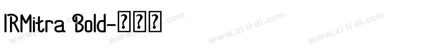 IRMitra Bold字体转换